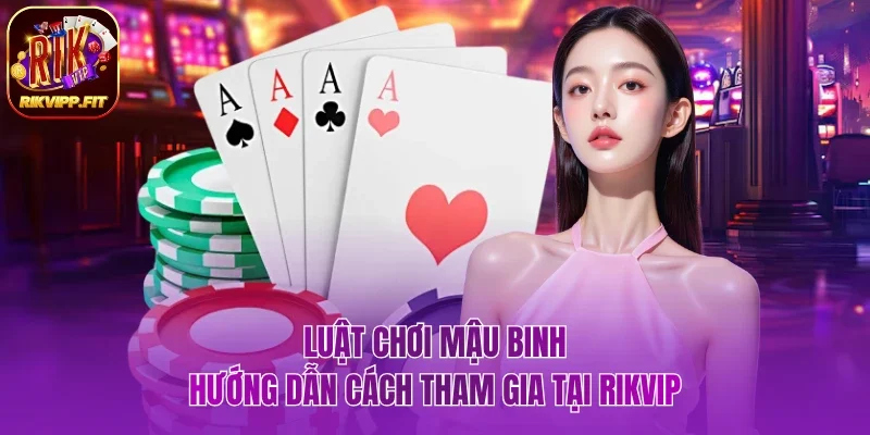Luật chơi Mậu Binh
