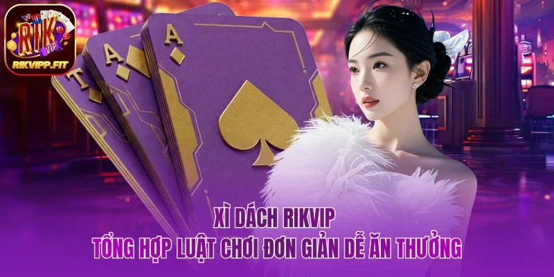 Xì dách Rikvip